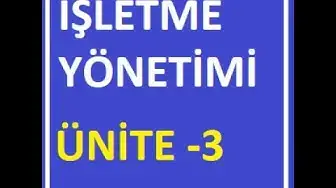 Video thumbnail for İşletme Yönetimi Ünite 3 Soruları