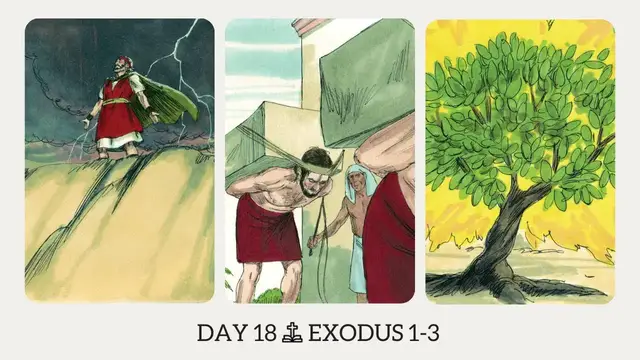Video thumbnail for DAY 18 | The Book of Exodus: Chapter 1-3