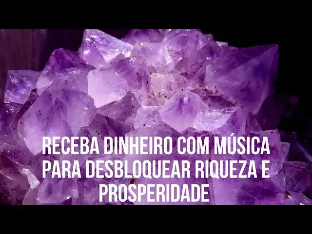 'Video thumbnail for Receba DINHEIRO com músicas para DESBLOQUEAR riqueza e PROSPERIDADE'