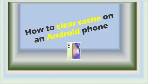 'Video thumbnail for How to Clear Cache on an Android Phone: Step-by-Step Guide'