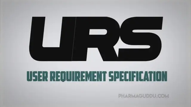 Video thumbnail for User Requirement Specification (URS) in Pharmaceutical