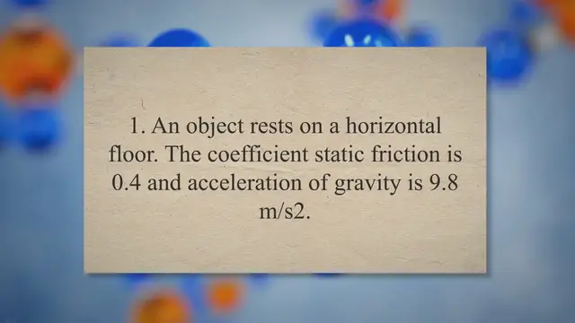 Video thumbnail for Force of the static and the kinetic friction – problems and solutions