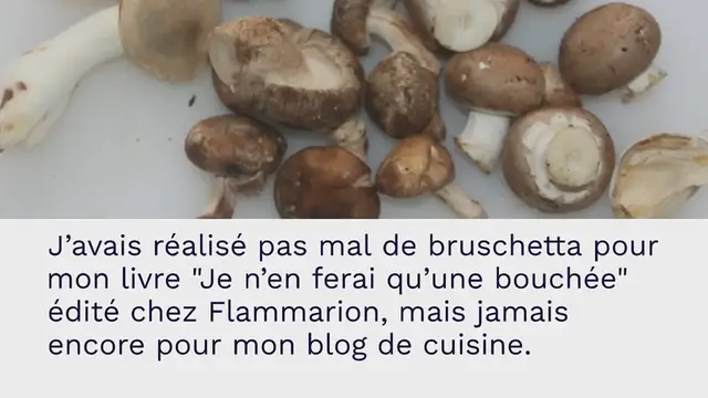 Video thumbnail for BRUSCHETTA AUX CHAMPIGNONS ET PARMESAN