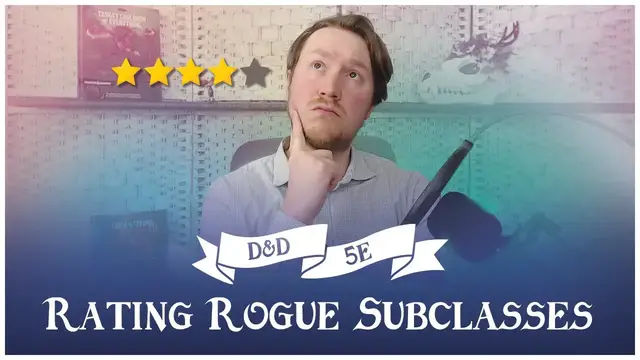 Video thumbnail for Rating Rogue Subclasses in D&D 5e 🕵🌟