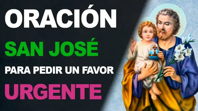 Video thumbnail for 🙏 Oración poderosa a San José para pedir un favor urgente ¡Y que se cumpla! 🙏