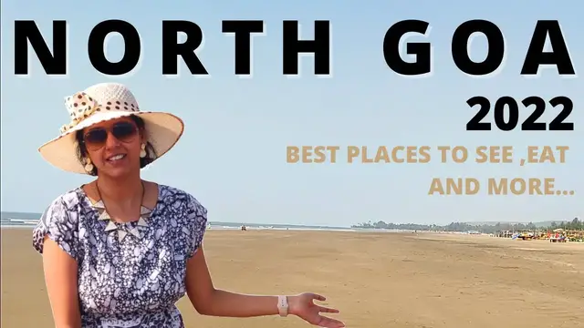 'Video thumbnail for Places to visit in North Goa | North Goa Vlog 2022 | North Goa Beaches & more | Goa Travel Tips'