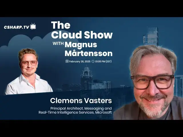 'Video thumbnail for The Cloud Show with Magnus Mårtensson ft. Clemens Vasters - Ep: 62'