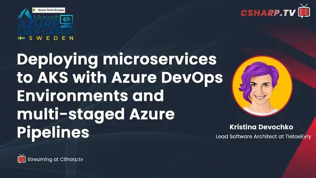 'Video thumbnail for Deploying microservices to AKS with Azure DevOps Environments and multi-staged Azure Pipelines'