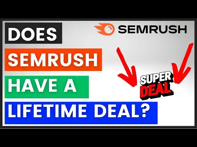 Video thumbnail for Can You Get A Semrush Lifetime Deal? [in 2023]