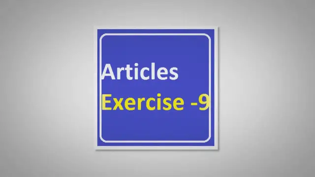 Video thumbnail for Articles Exercise -9