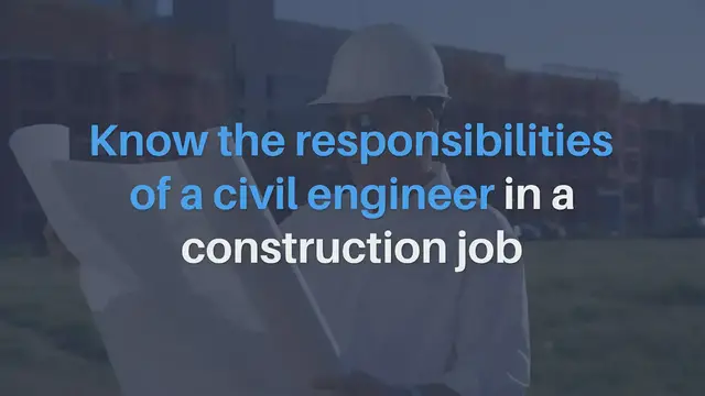 Video thumbnail for Know the responsibilities of a civil engineer in a construction job