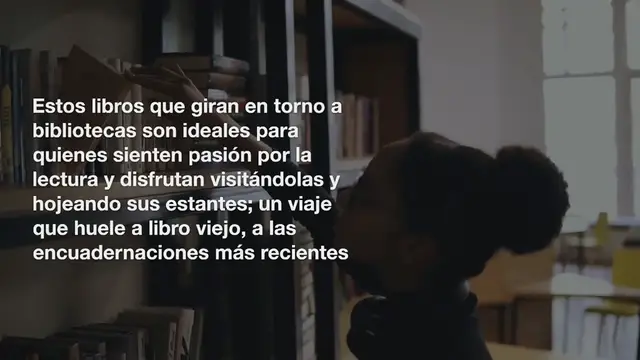 Video thumbnail for Libros donde las bibliotecas son las protagonistas