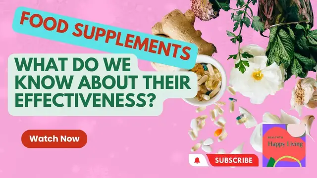 Video thumbnail for Food Supplements: What Do We Know About Their Effectiveness?