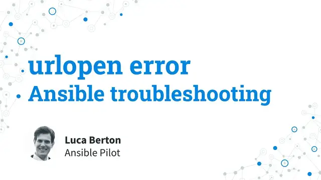 Video thumbnail for Ansible troubleshooting - urlopen error