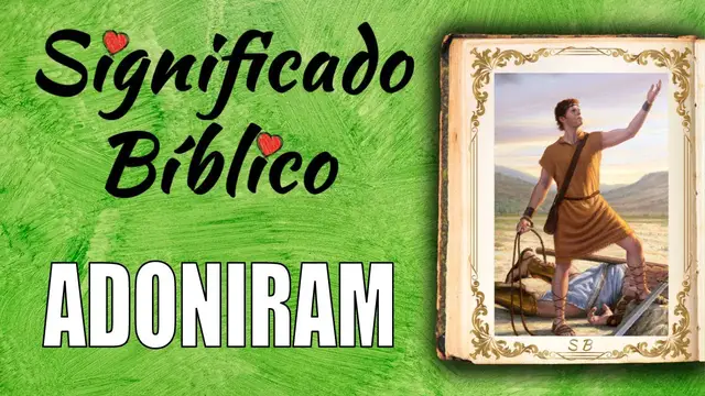Video thumbnail for Adoniram Significado Bíblico | ¿Qué Significa Adoniram en la Biblia? 🙏