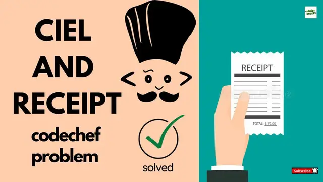Video thumbnail for Solve this Tricky Codechef Problem | Ciel and Receipt | CIELRCPT