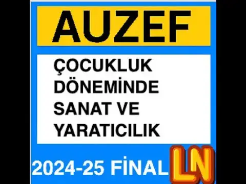 Video thumbnail for Auzef Çocukluk Döneminde Sanat ve Yaratıcılık 2024 - 2025 Final Soruları