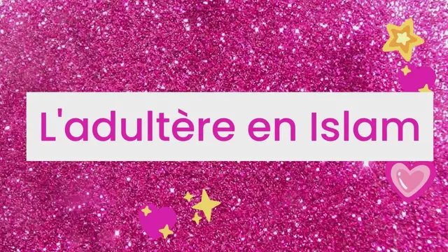 Video thumbnail for L'adultère au sens de l'Islam