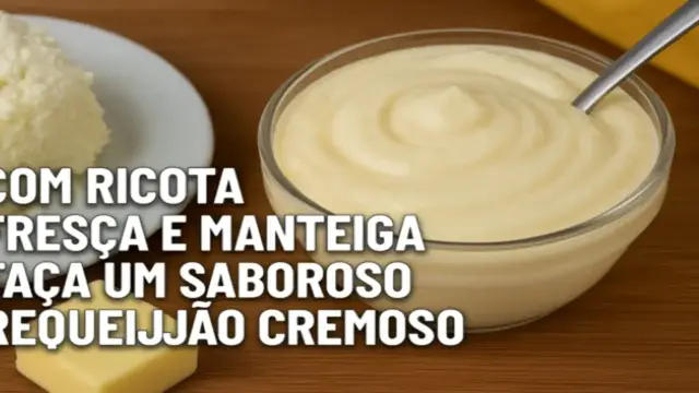Video thumbnail for Requeijã Cremoso Caseiro usando apenas ricota fresca, manteiga e leite