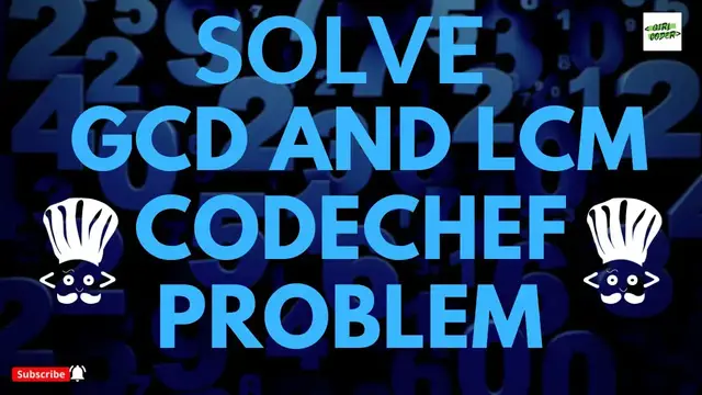 Video thumbnail for Solve GCD and LCM Codechef Problem | Python