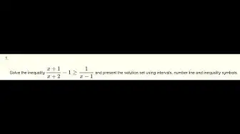 Video thumbnail for Solve Rational Inequalities  (x+1)/(x+2) - 1   &ge;   1/(x-1)   Using Table of Signs  - Grade 12