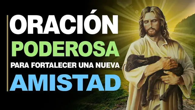 Video thumbnail for 🙏 Oración para Fortalecer LA AMISTAD ENTRE DOS PERSONAS 🙇