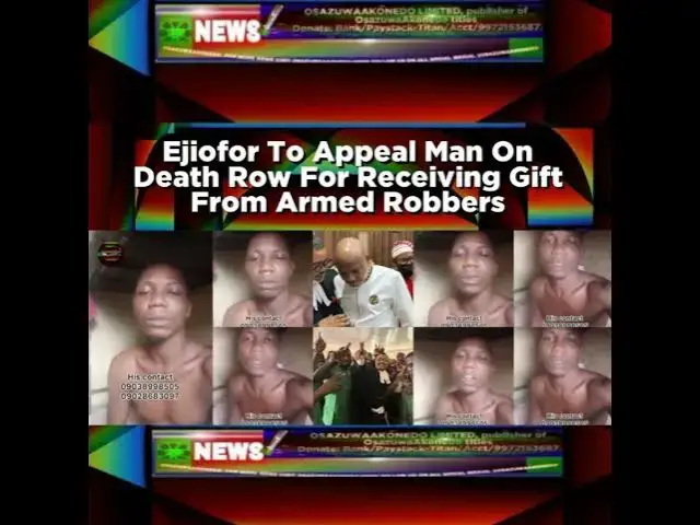 Video thumbnail for Ejiofor To Appeal Man On Death Row For Receiving Gift From Armed Robbers