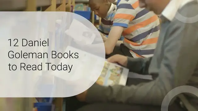 Video thumbnail for 12 DANIEL GOLEMAN BOOKS TO READ TODAY