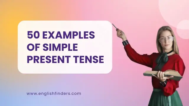 Video thumbnail for 50 Examples of Simple Present Tense | English Finders
