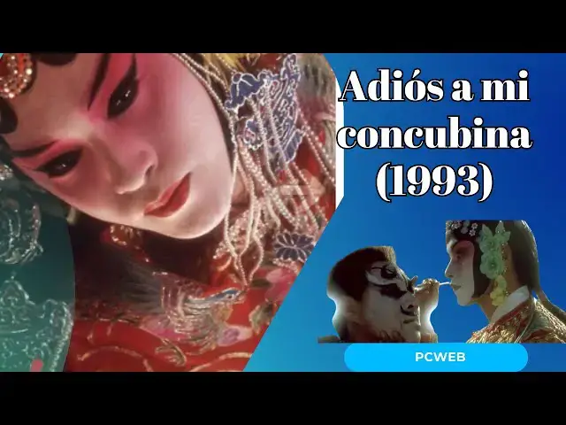 Video thumbnail for Adiós a mi concubina 1993: Resumen y análisis de un clásico del cine