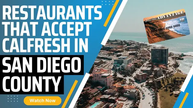 'Video thumbnail for Restaurants that accept Calfresh EBT in San Diego County, CA'