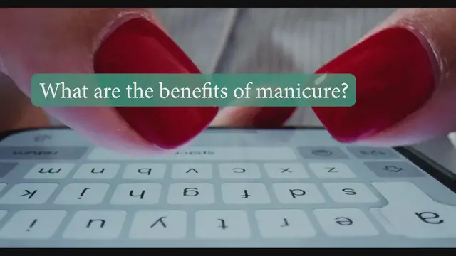'Video thumbnail for Benefits of manicure'