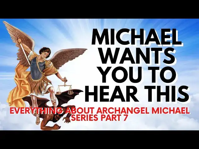 Video thumbnail for The Role of Archangel Michael In The Process Of Spiritual Transformation (Part 7)