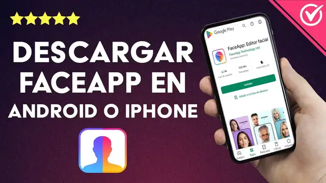 Video thumbnail for ¿Cómo descargar FACEAPP en mi móvil Android o iPhone? - Requisitos y proceso