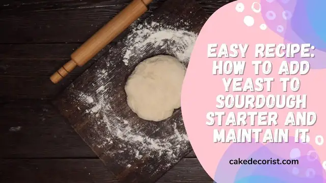 Video thumbnail for Easy Recipe How To Add Yeast To Sourdough Starter And Maintain It