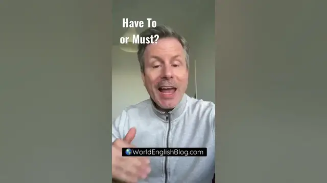 Video thumbnail for Have To or Must? (Quick Grammar Guide)