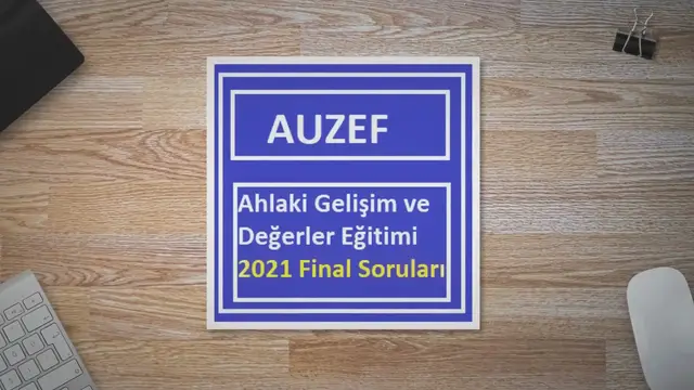 Video thumbnail for Ahlaki Gelişim ve Değerler Eğitimi 2021 Final Soruları