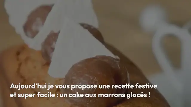 Video thumbnail for CAKE AUX MARRONS GLACÉS
