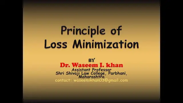 Video thumbnail for Principle of Loss Minimization | Lecture on insurance law | Principles of Insurance Contract 6