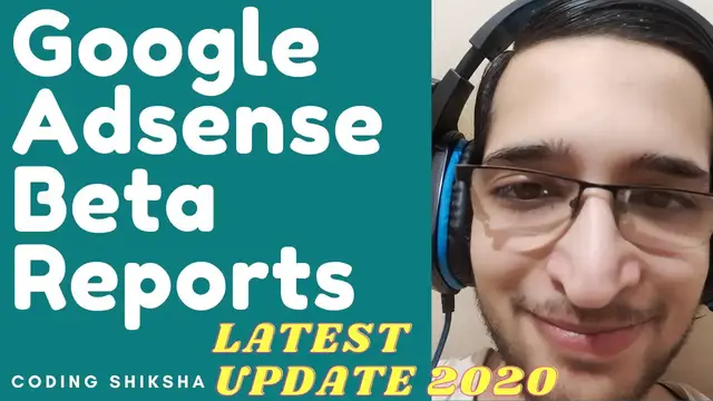 Video thumbnail for IMPORTANT Upcoming Update to Google Adsense Reporting Page 2020 Beta Version Received Email Info