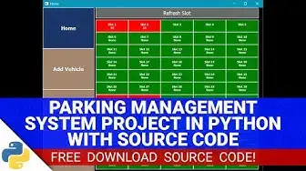 Video thumbnail for Parking Management System Project in Python with Source Code (Free Download) 2022