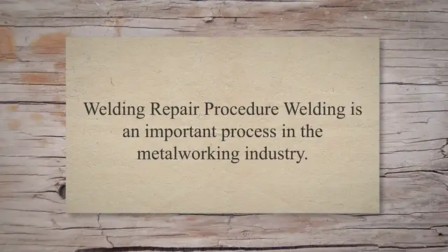 'Video thumbnail for Welding Repair Procedure'