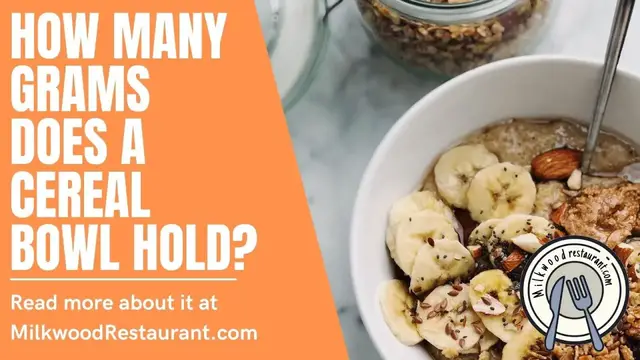 Video thumbnail for How Many Grams Does A Cereal Bowl Hold? How Many Grams Does A Cereal Bowl Hold?