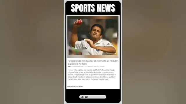 Video thumbnail for Latest Information | Punjab Kings' Hunt for an All-Rounder Overseas Player - Kumble's Insight!