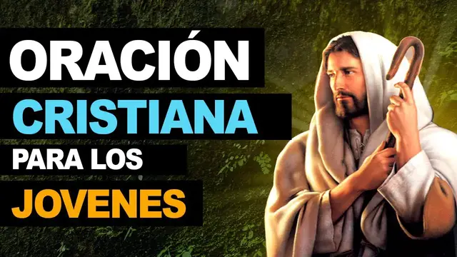 Video thumbnail for 🙏 Oraciones cristianas para los jóvenes para orar todas las mañanas 🙏