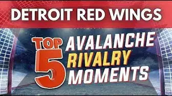 Video thumbnail for Detroit Red Wings: Avalanche Rivalry Top 5 Moments