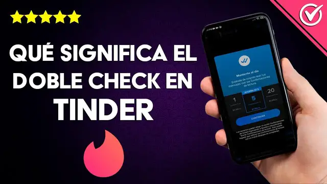 Video thumbnail for ¿Qué significado tiene el doble check en TINDER? - La verdad