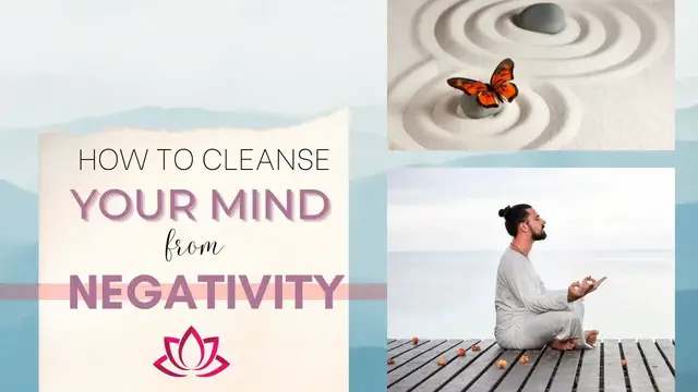 Video thumbnail for How to Cleanse Your Mind from Negativity