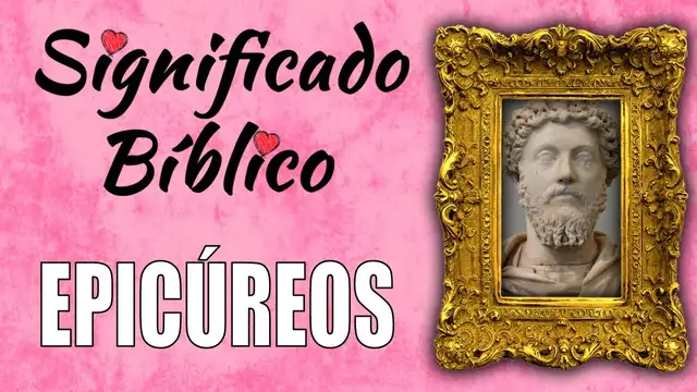 Video thumbnail for Epicúreos Significado Bíblico | ¿Qué Significa Epicúreos en la Biblia? 🙏