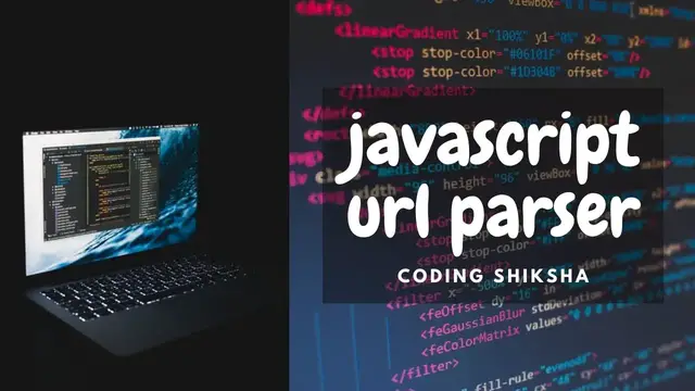 Video thumbnail for How to Parse Website URL and Extract Hostname,Query String,Hostname and Pathname in Javascript